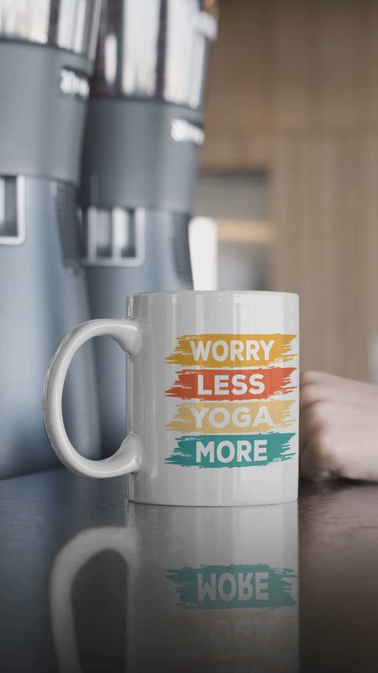 Worry Less Yoga More - White Coffee Mug