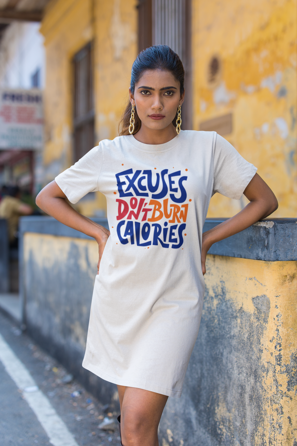 Excuses Don't Burn Calories- Women’s T-Shirt Dress