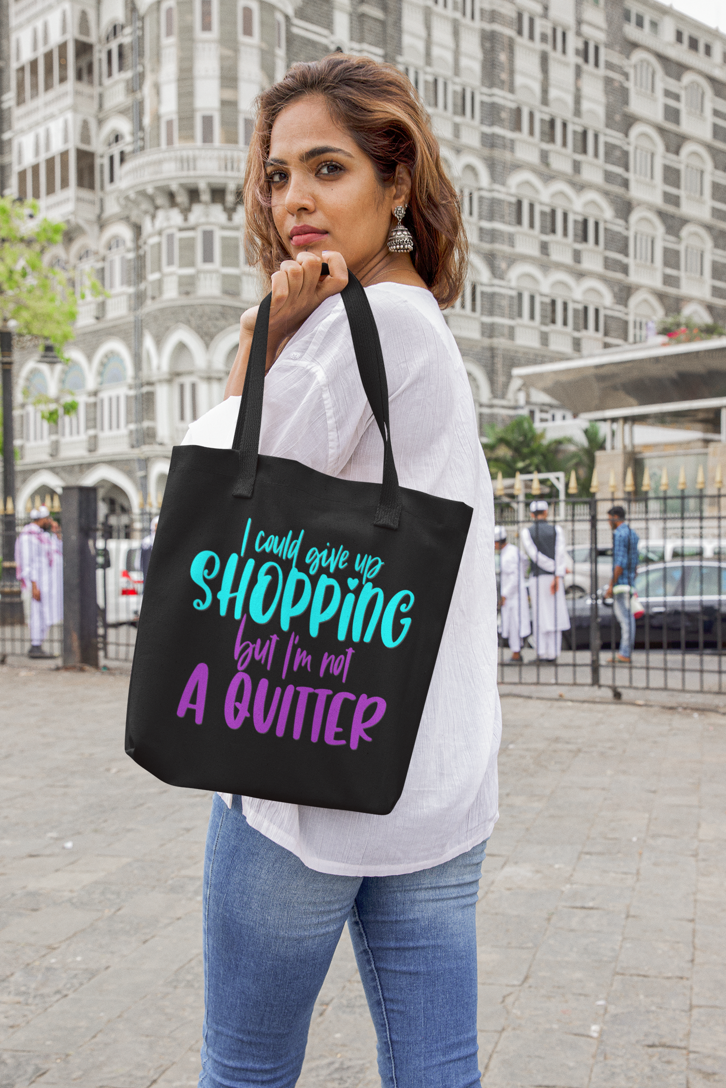 'I Could Give Up Shopping, But I Am Not A Quitter' -Premium Canvas Tote Bag