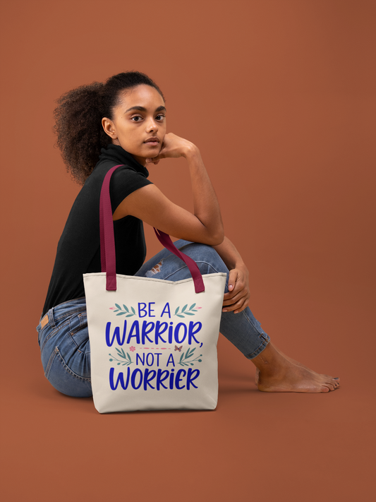 Be Warrior Not Worrier- Premium Canvas Tote Bag
